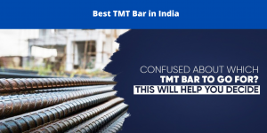 Look into the Characteristics before Checking TMT bars in India